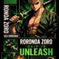 Roronoa Zoro – Solo Swordsman A3+ HD Wall Poster - The World Of Nerds